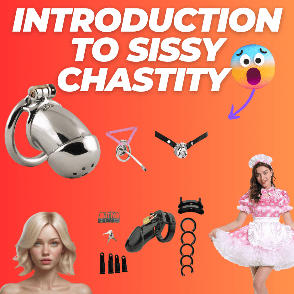 Introduction to Sissy Chastity