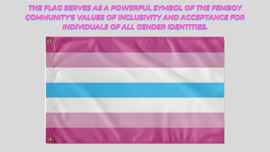 The Femboy Flag: Symbol of Pride and Unity