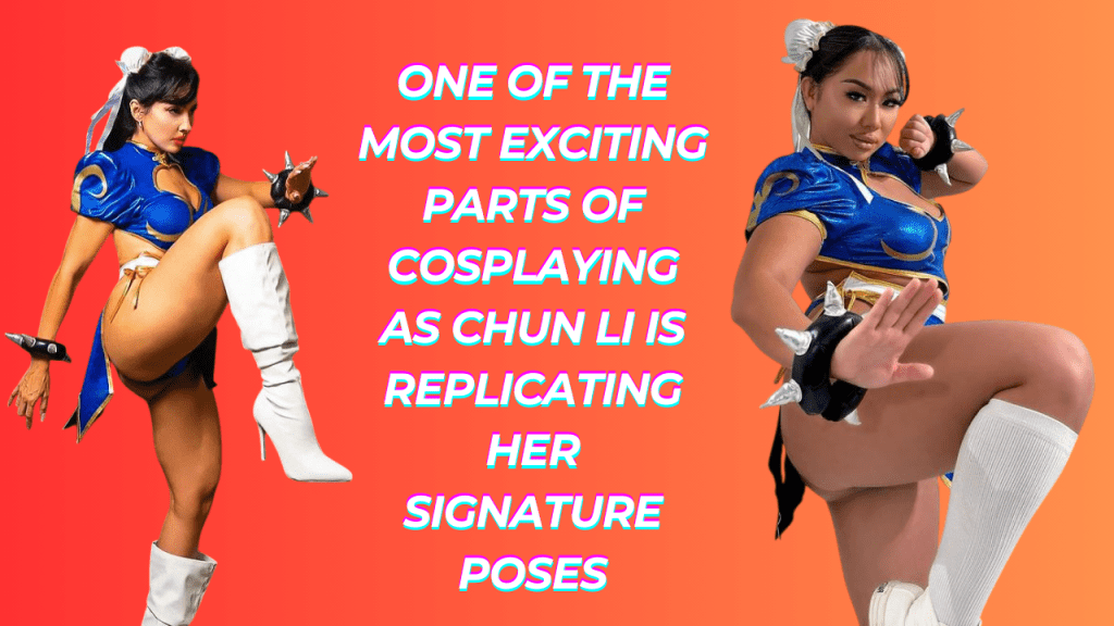 Bringing Chun Li to Life - Chun Liβs Signature Poses